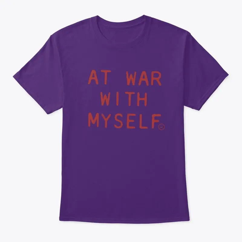 AT WAR WITH MYSELF Tee